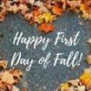 Colorful autumn leaves with a cheerful fall greeting.