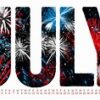 JULY letters filled with fireworks