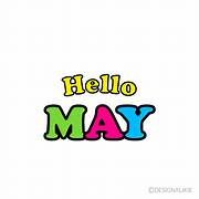 Hello May 2